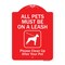 Signmission All Pets Must On Leash Please Clean Up After Your Pet Heavy-Gauge Alum Sign, 24" x 18", RW-1824-9998 A-DES-RW-1824-9998 - alternate 1